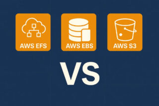 AWS EFS vs EBS vs S3 – What is the difference between these?