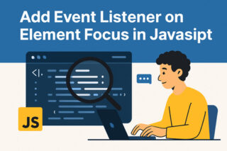 Add event listener on element focus in Javascript